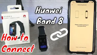 How to connect Huawei Band 8 to iPhone with Health IOS App