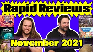 45 Reviews in 42 Minutes! Rapid Reviews November 2021