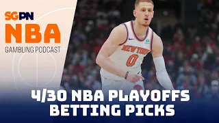 NBA Playoffs Betting Predictions 4/30/24 - NBA Betting Picks