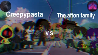 Creepypasta vs The afton family// Gacha Life singing battel//c u s s  w a r n I n g