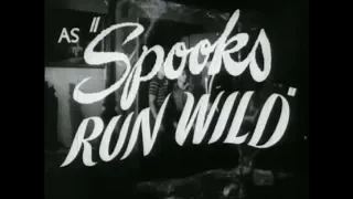 SPOOKS RUN WILD (1941) trailer S.T.Fr. (optional)