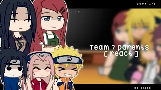 Past Team 7 parents react to them | part1/1 | Naruto