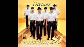 Patrulla 81 - Eres Divina (Cover Audio)