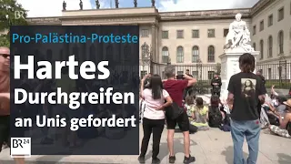 Sorge vor Eskalation von pro-palästinensischen Protesten an deutschen Universitäten | BR24