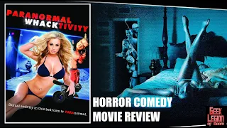 PARANORMAL WHACKTIVITY ( 2013 Sasha Formoso ) Found Footage Spoof Comedy Horror Movie Review