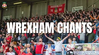 WREXHAM CHANTS!