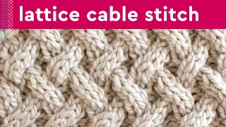 Lattice Cable Stitch Knitting Pattern