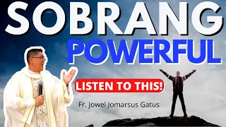 SOBRANG POWERFUL NITO!!! PAKINGGAN!!! DON'T MISS!!! INSPIRING HOMILY || FR. JOWEL JOMARSUS GATUS