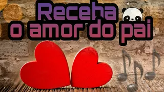 Receba o amor do pai ❤ THIAGÃO