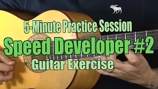 5-Minute Practice Session - Speed Developer #2 Guitar Exercises