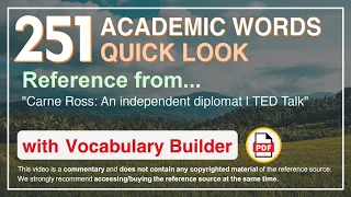 251 Academic Words Quick Look Ref from "Carne Ross: An independent diplomat | TED Talk"