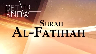 GET TO KNOW: Ep. 1 - Surah Al-Fatihah - Nouman Ali Khan - Quran Weekly