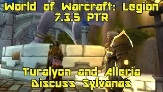 World of Warcraft: Legion [7.3.5 PTR] - Turalyon & Alleria Discuss Sylvanas