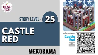 Mekorama - Story Level 25, CASTLE RED, Full Walkthrough, Gameplay, Dilava Tech