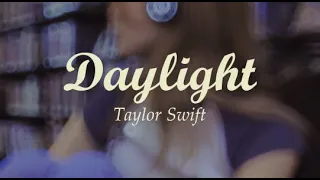 DAYLIGHT  + SPED UP  (Lyrics)  - Taylor Swift