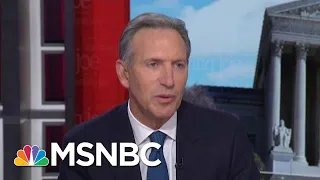 Howard Schultz: I Don't Believe What Democratic Party Stands For | Morning Joe | MSNBC