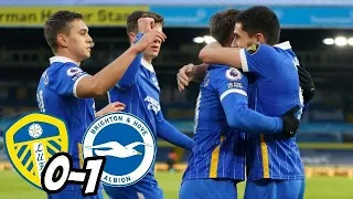 LEEDS UNITED 0-1 BRIGHTON | NOT GOOD ENOUGH AGAIN! - EPL HIGHLIGHTS & Reaction