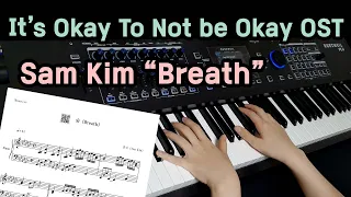 It's Okay To Not be Okay OST "Sam Kim - Breath" Piano Cover/Sheet Music