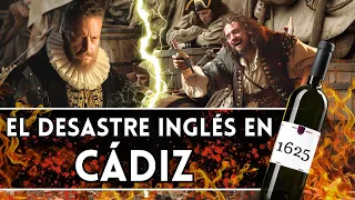 💥 INGLATERRA vs CÁDIZ: Batalla Desastrosa De Edward Cecil ☠️ - 1625 - S. XVII