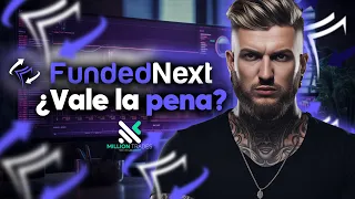 FUNDEDNEXT -  ¿Vale la PENA?