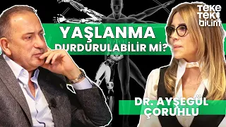 Yaşlanmayı durdurabilir miyiz? / Dr. Ayşegül Çoruhlu & Fatih Altaylı