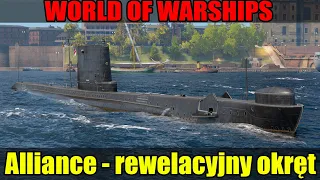 Alliance to rewelacyjne okręt podwodny  - World of Warships