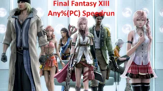 Final Fantasy XIII Any%(PC) - 4:28:42 (WR from Jul 8, 2023 - Oct 7, 2023)