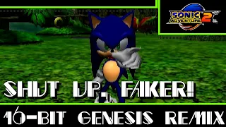 [16-Bit;Genesis]Shut Up, Faker! - Sonic Adventure 2(COMMISSION)