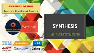 Logic Synthesis and Physical Synthesis || VLSI Physical Design