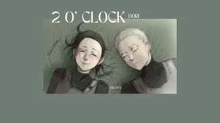 • Vietsub 2 O’ Clock - Dori