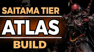 Warframe: THE MOST INSANE ATLAS BUILD | Saitama Tier Atlas