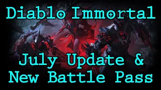 Diablo Immortal - July Update & New Battle Pass