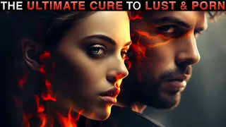 Stop Fighting With LUST! Do This Instead | MUST WATCH NOW!!!