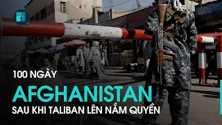 Đất nước Afghanistan 100 ngày sau khi Taliban lên nắm quyền | VTC1