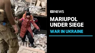 Mariupol under siege as Russian forces advance on Ukrainian city | ABC News