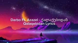 Darbo Ft. Azazel - ქალაქებიდან Qalaqebidan Lyrics