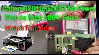 Canon g2010 no power problem100 %Solve II Canon Printer Power Off After 10 to 15 Second