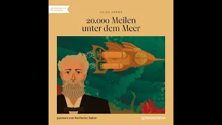 20.000 Meilen unter dem Meer – Jules Verne | Teil 2 von 2 (Sci-Fi Hörbuch)