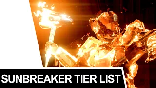 DESTINY 2 PvE Tier List - Sunbreaker: Too Hot to Handle?