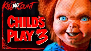 Child's Play 3 (1991) KILL COUNT: RECOUNT