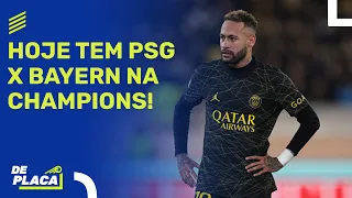 NEYMAR DESCARTA CRISE; PSG X BAYERN; VINI JR FORA DOS INDICADOS DO FIFPRO | De Placa (14/02/23)