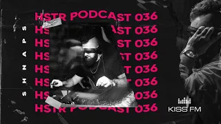 SHNAPS - HSTR Podcast #036 [KissFM Ukraine]