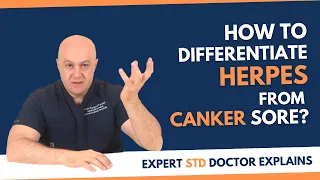 Herpes or Canker sore-learn how to tell the difference. Expert STD doctor (SlavaFuzayloff) explains