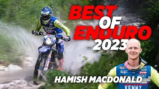 BEST OF ENDURO 2023 | HAMISH MACDONALD