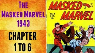 The Masked Marvel (1943) 1 to 6 chapter