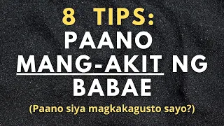 Paano akitin ang isang babae? 8 Tips