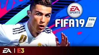 FIFA 19 Full Reveal | EA Play E3 2018