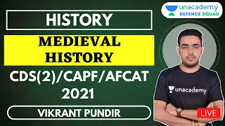 Medieval History | Target CDS(2)/CAPF/AFCAT 2021 | Vikrant Sir