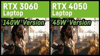 RTX 3060 140W vs RTX 4050 45W Laptop/Notebook