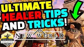 HEALER Tips, Tricks, and Mistakes in New World